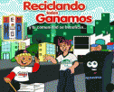 Reciclando todos ganamos | Recurso educativo 19240