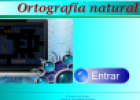 Ortografía natural | Recurso educativo 28022