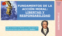 Fundamentos de la acción moral: Libertad y Responsabilidad | Recurso educativo 66660