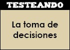 La toma de decisiones | Recurso educativo 351505