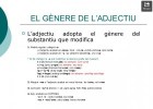 Gènere i nombre del nom i de l'adjectiu | Recurso educativo 675612