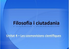 Les cosmovisons científiques | Recurso educativo 723332