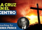 Gracias Sobrenatural Liberada a través de la Cruz - La Cruz en el Centro, | Recurso educativo 790371