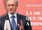 La oración que mueve a Dios ? Dr. Charles Stanley | Recurso educativo 7900872